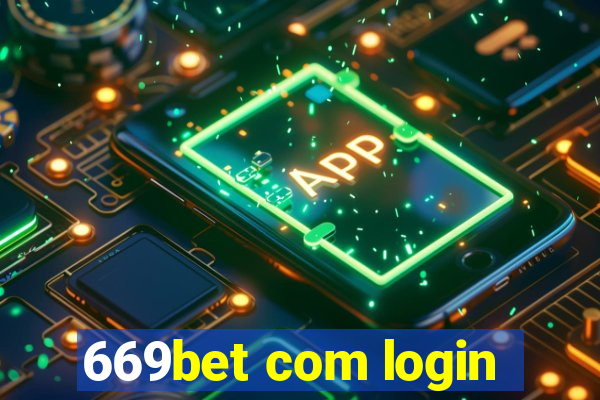 669bet com login